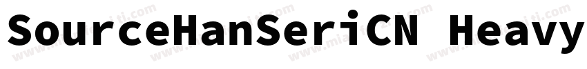SourceHanSeriCN Heavy字体转换